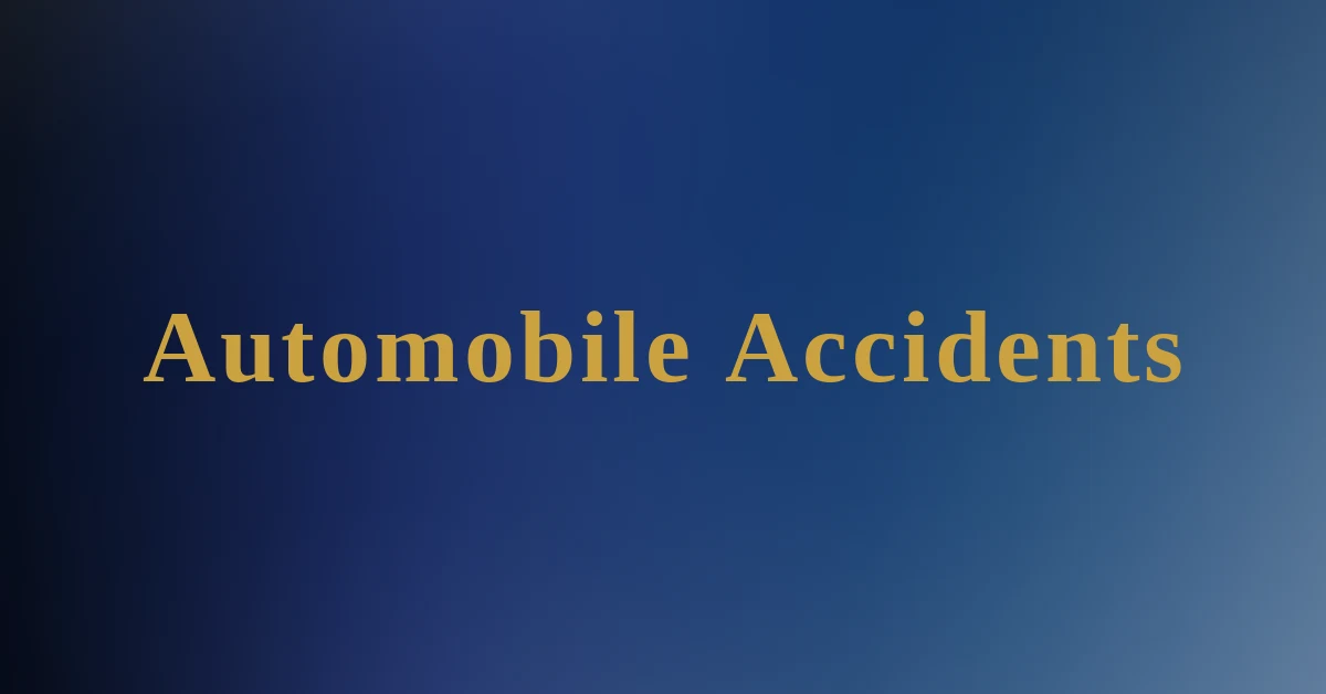 Text "Automobile Accidents" in gold serif font on a dark blue gradient background.