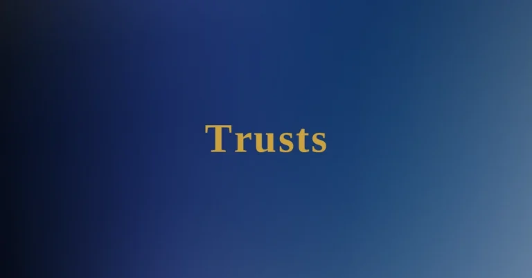 The word "Trusts" in gold serif font on a dark blue gradient background.